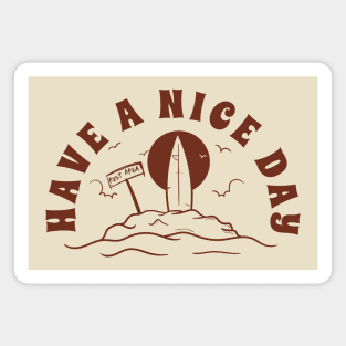 Have a nice day Magnet